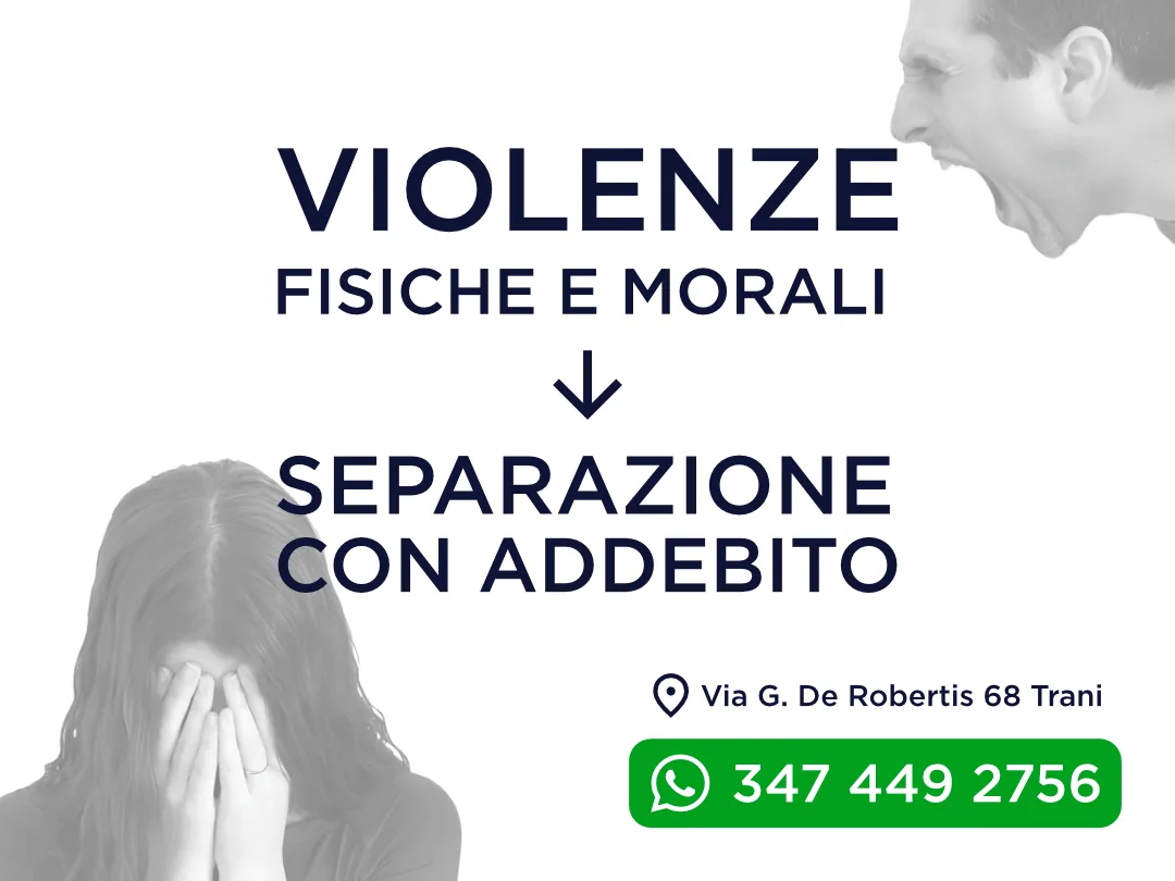 Post dello Studio Legale Ciccarelli di Trani sulla separazione con addebito per violenze fisiche e morali